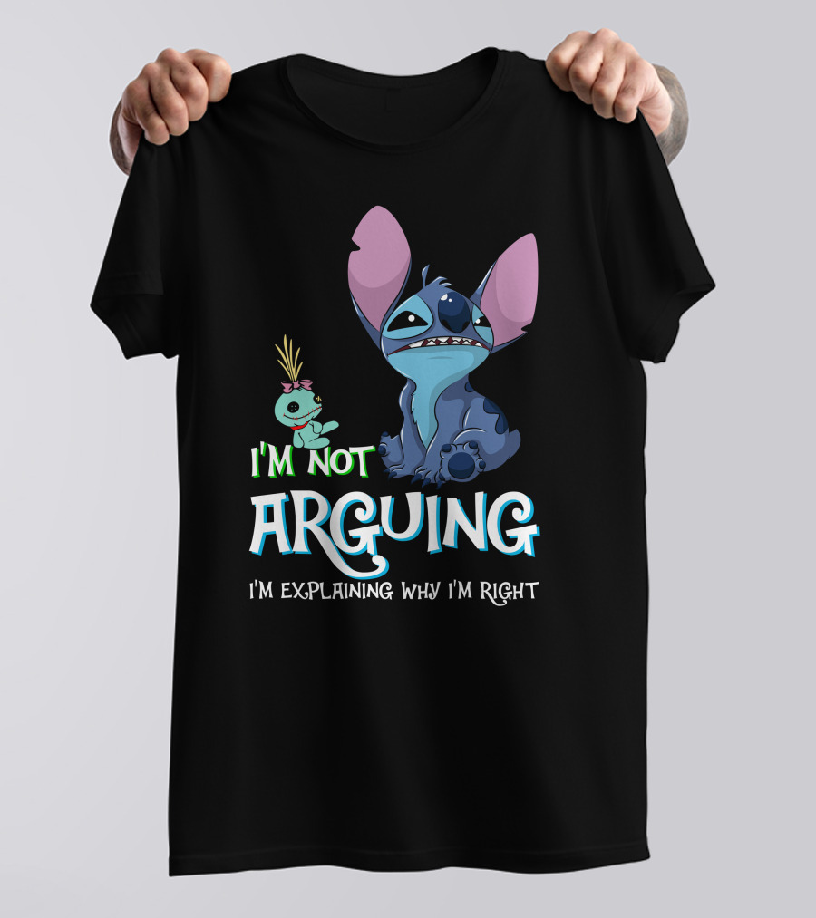 I'm Not Arguing I'm Explaining Why I'm Right Stitch Alien Doll T-Shirt