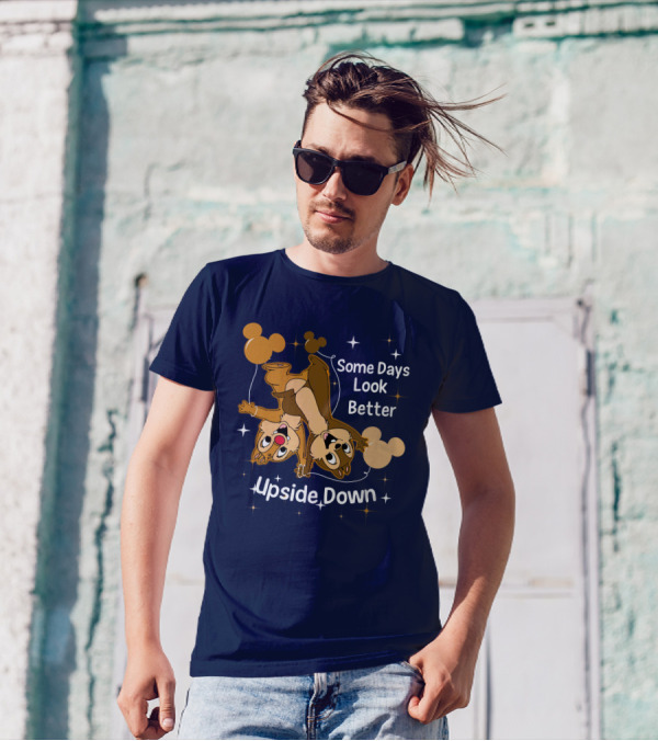Some Days Look Better Upside Down Chip And Dale Disney T-Shirt