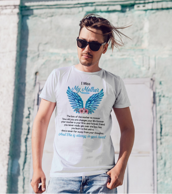 I Miss My Mother Angel Wings Always In Your Heart T-Shirt