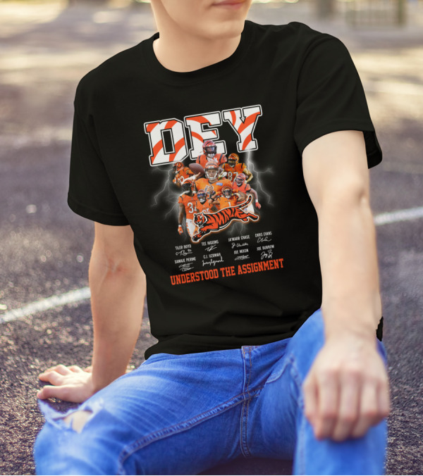 Dey Understood The Assignment Cincinnati Bengals Players Signatures T-Shirt