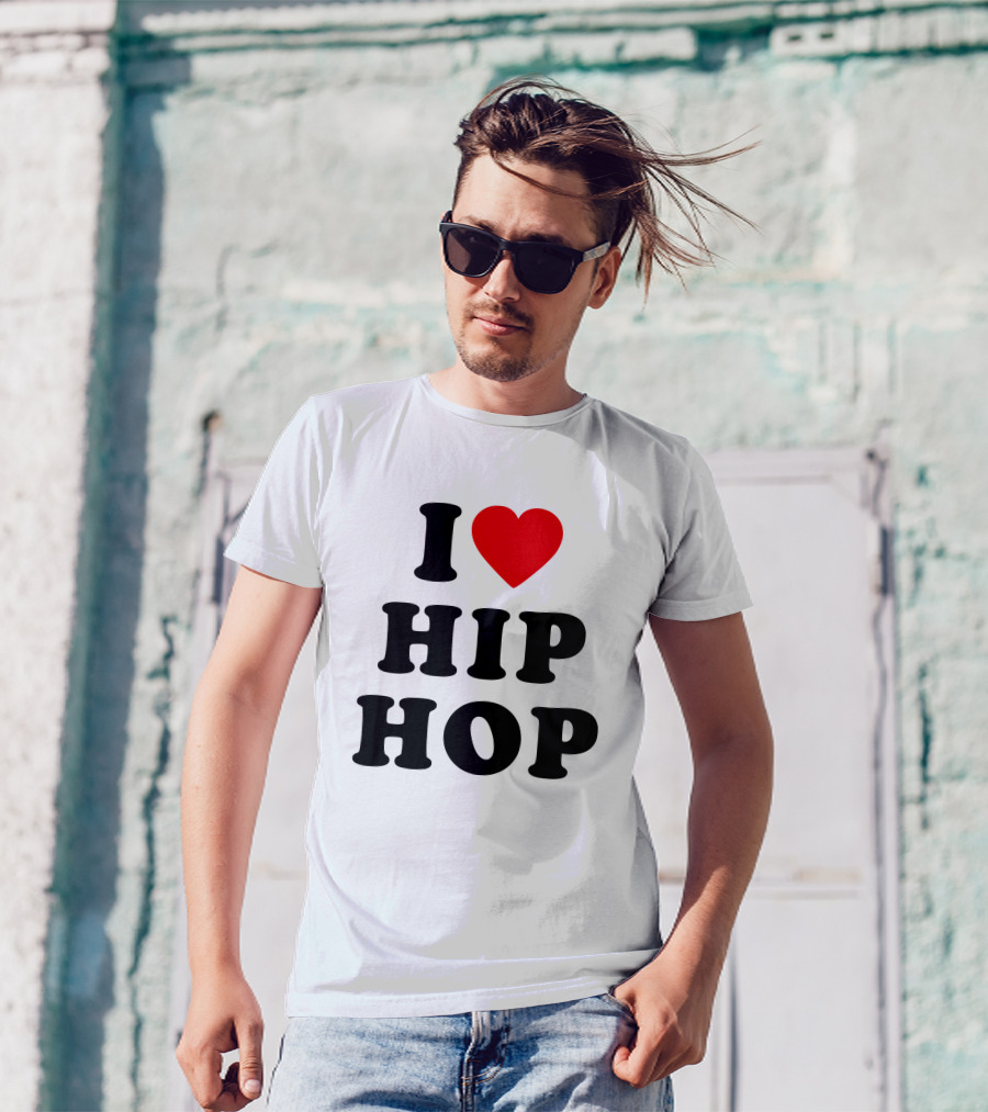 I Love Hip Hop Heart HipHop I Love Hip Hop Rap Music T-Shirt