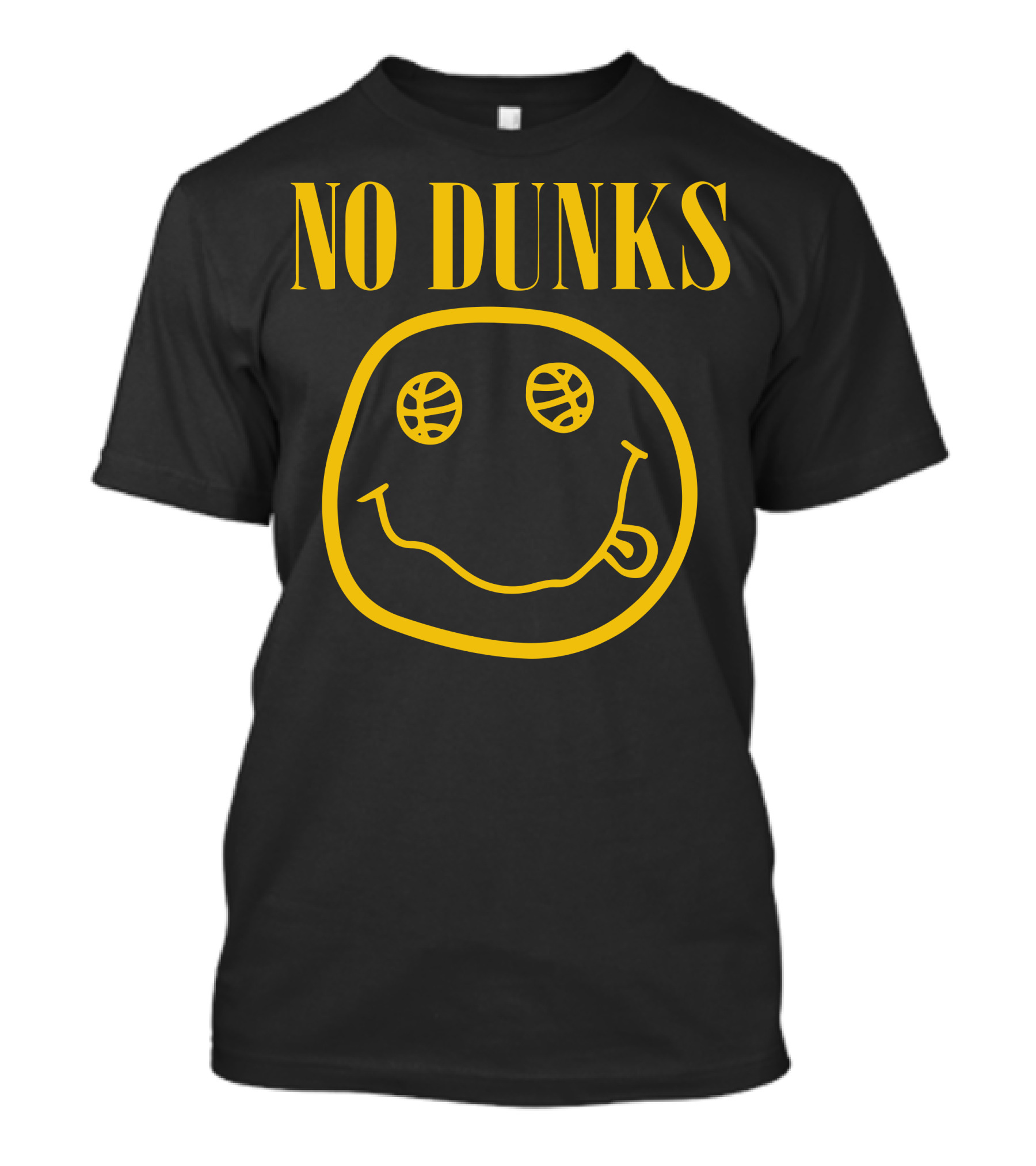 No Dunks Smiley Face With Basketball Eyes T-Shirt