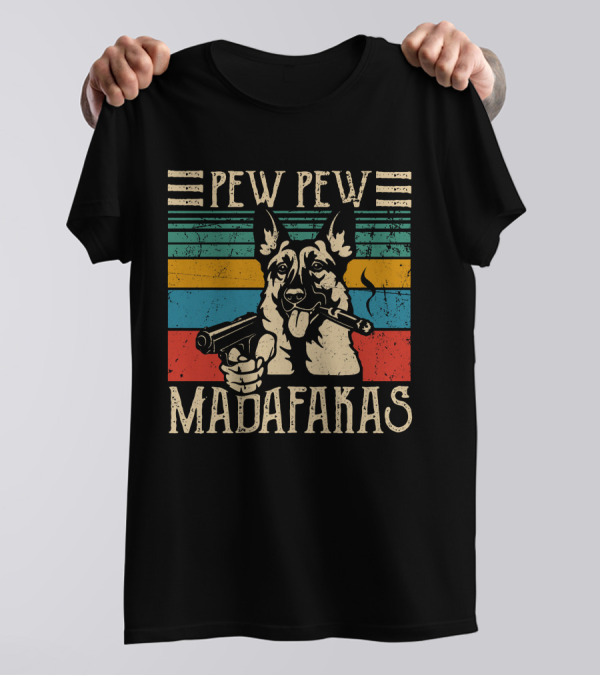 PEW PEW MADAFKAS GSD Dog With Gun And Cigar T-Shirt
