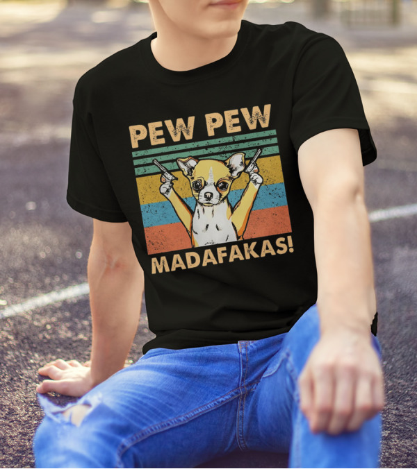 Pew Pew Madafakas Chihuahua With Guns Retro Stripes T-Shirt