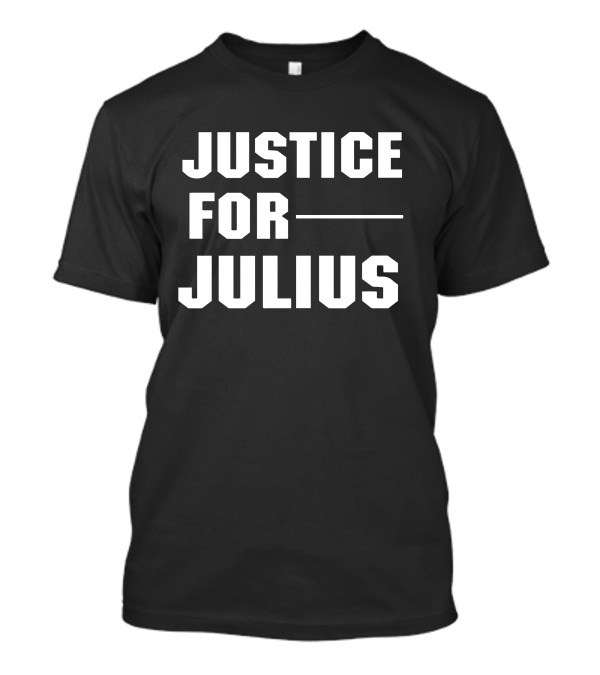 Justice For Julius T-Shirt