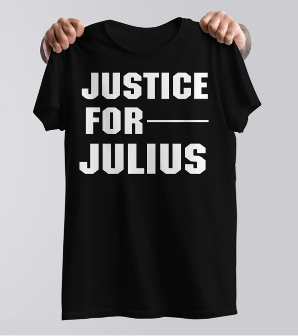 Justice For Julius T-Shirt