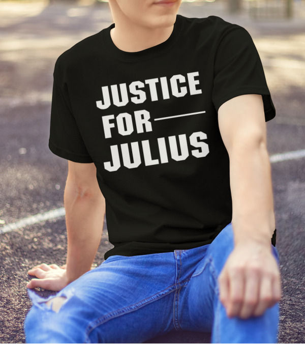 Justice For Julius T-Shirt