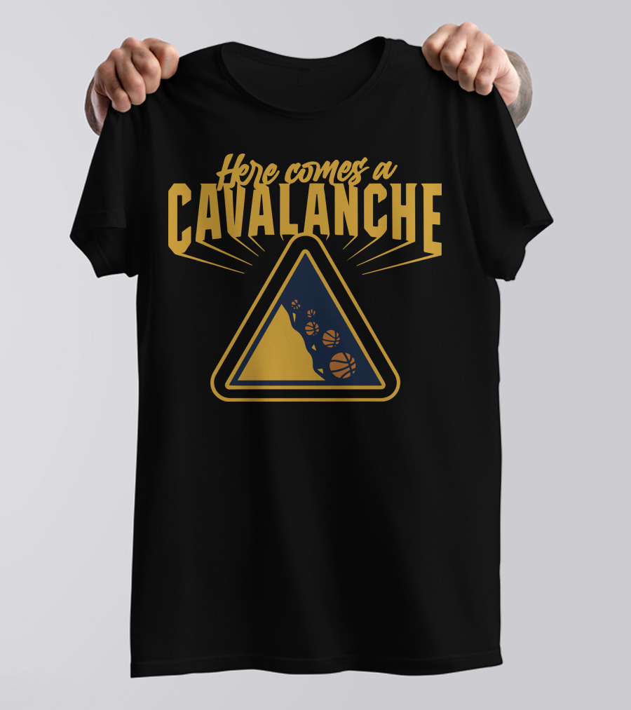 Here Comes A Cavalanche Basketball Avalanche Warning Sign T-Shirt
