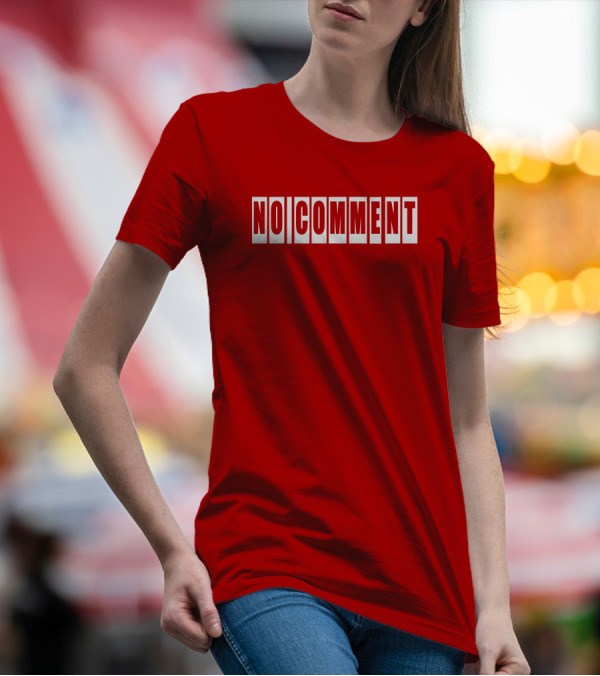 No Comment Bold Red T-Shirt