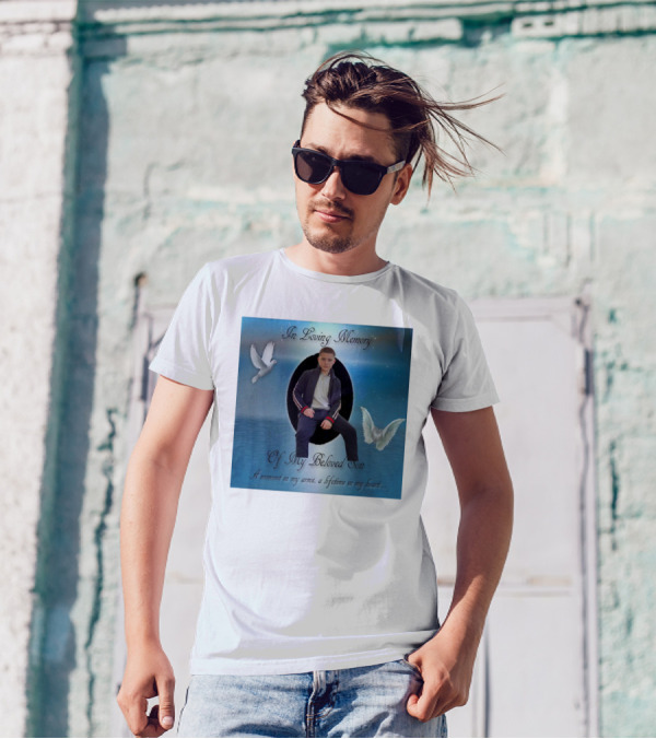 In Loving Memory Of My Beloved Son A Moment In My Arms A Lifetime In My Heart T-Shirt