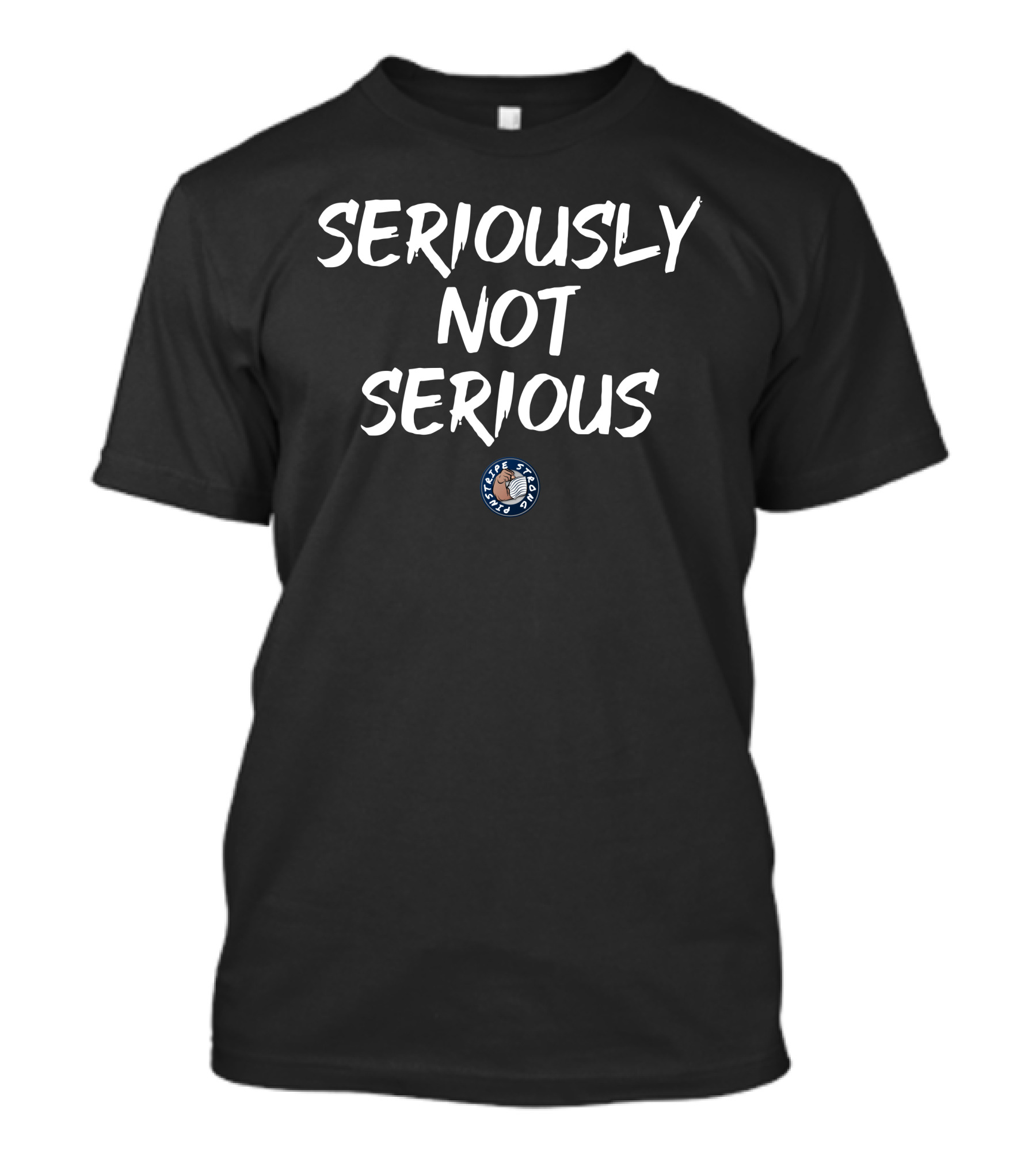 SERIOUSLY NOT SERIOUS Rope Strong Friends T-Shirt