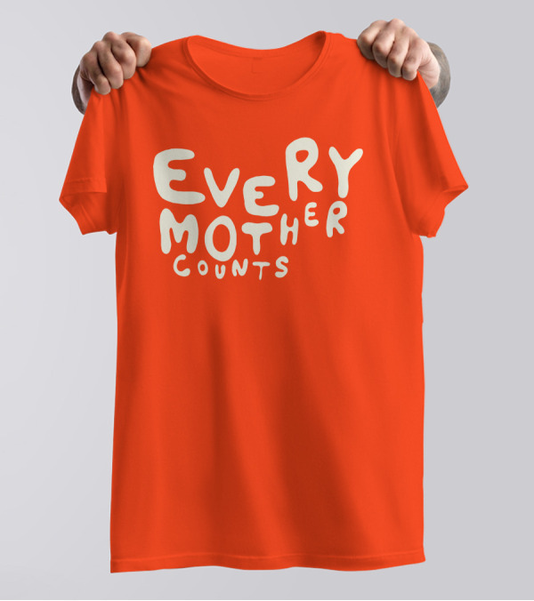Every Mother Counts T-Shirt