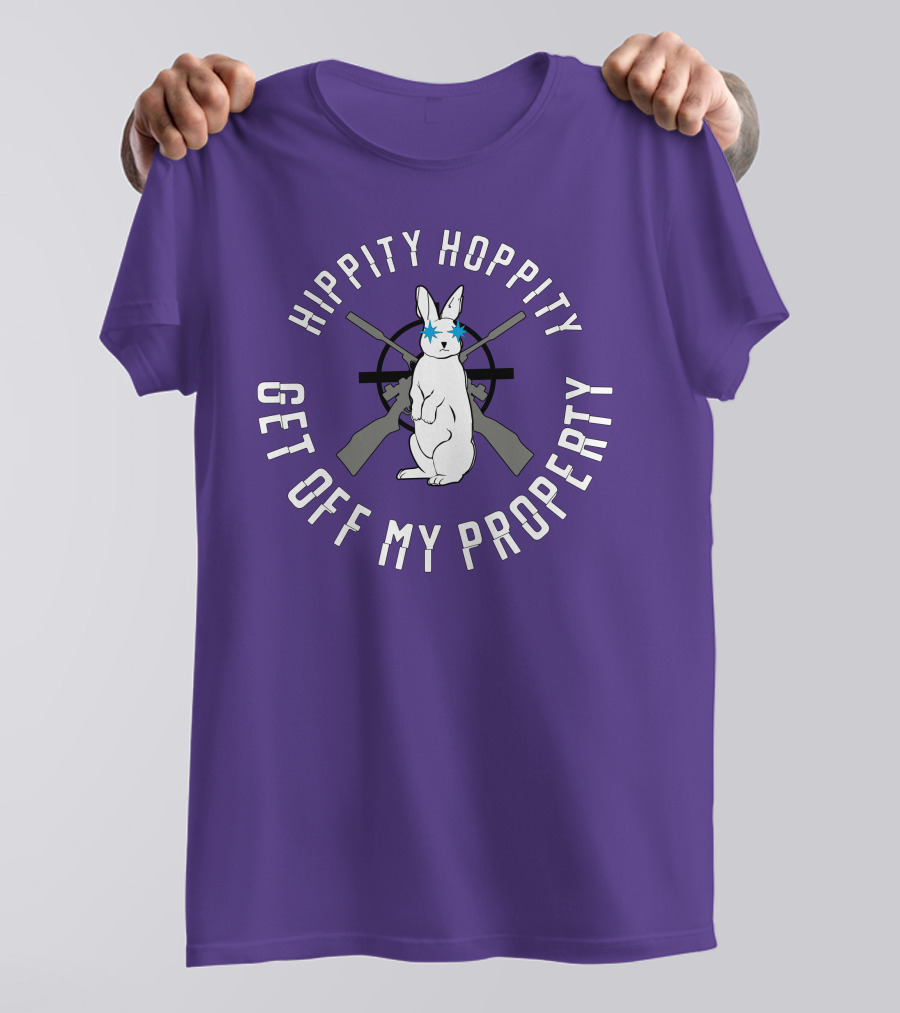Hippity Hoppity Get Off My Property Rabbit With Crossed Rifles T-Shirt