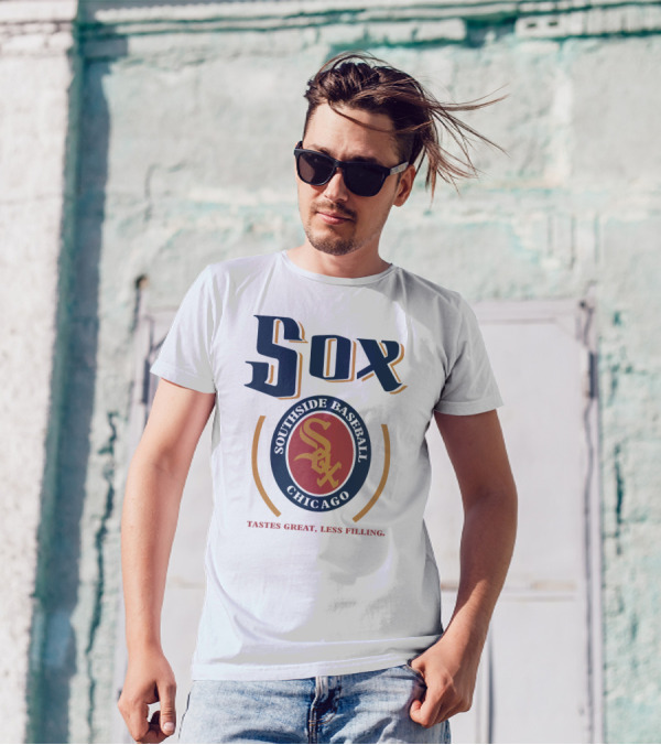 Southside Baseball Chicago Sox Tastes Great Less Filling T-Shirt