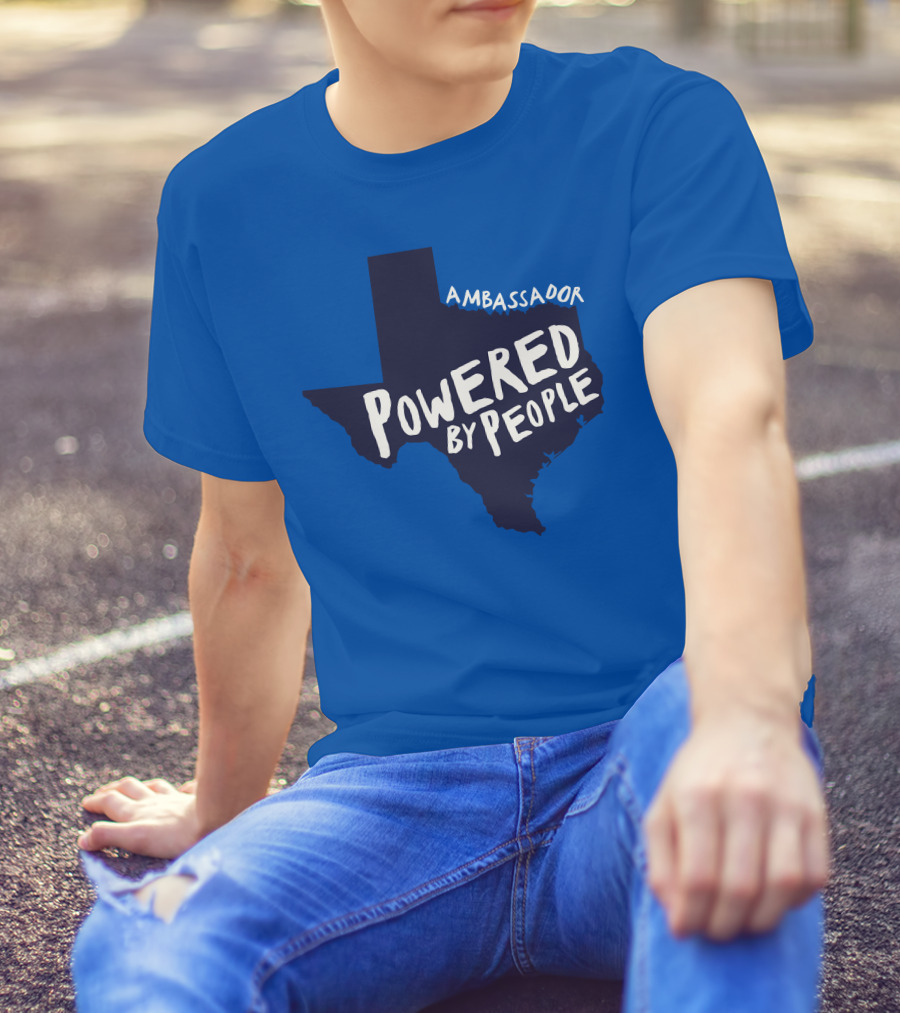 Ambassador Powered By People Texas Map T-Shirt
