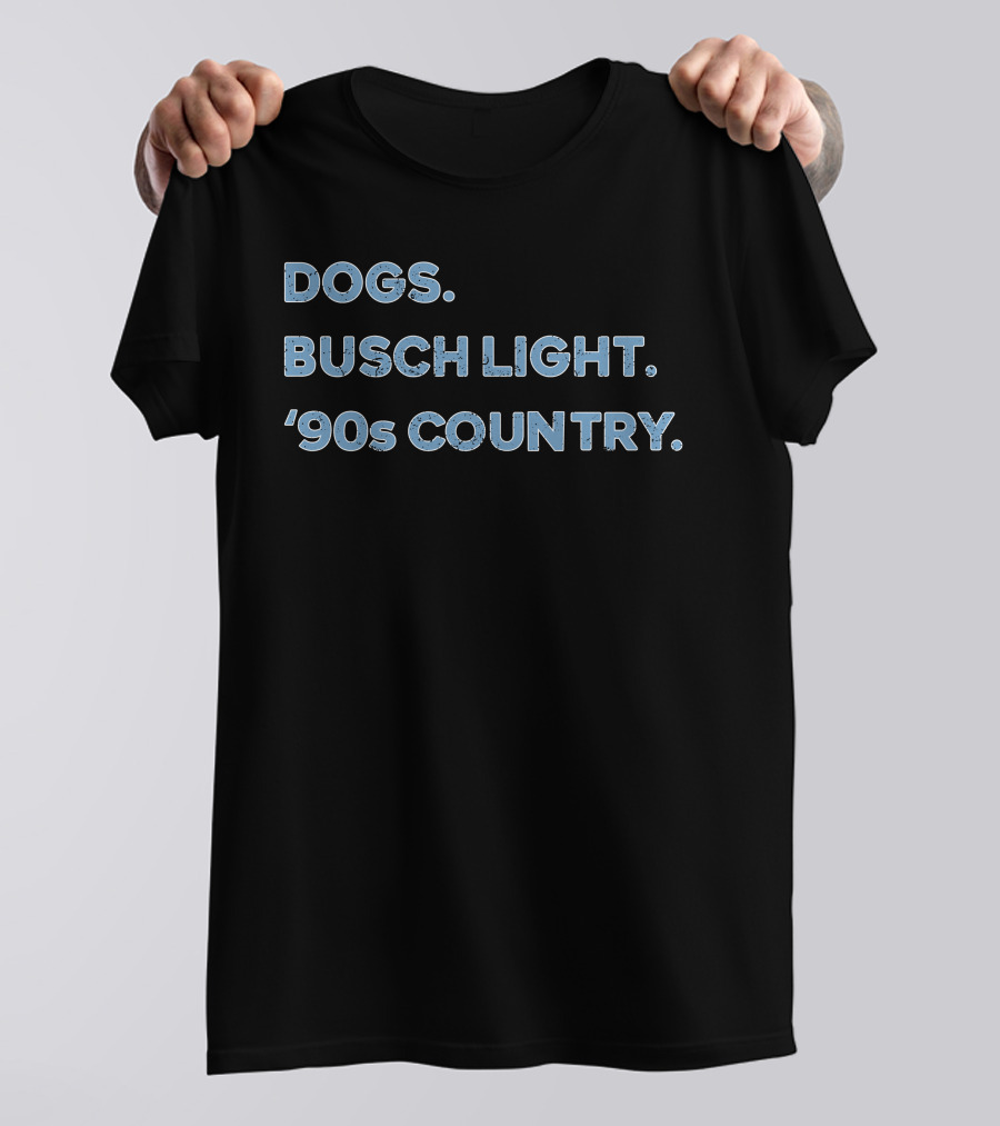 Dogs Busch Light 90s Country Retro Nostalgia T-Shirt