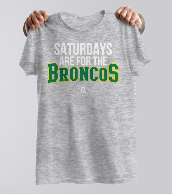 Saturdays Are For The Broncos T-Shirt