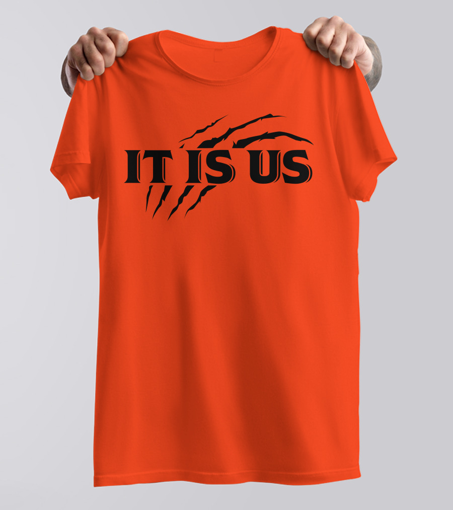Cincinnati Bengals It Is Us Fan Claw Marks T-Shirt