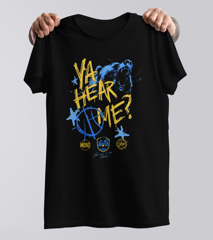 Ya Hear Me? Memphis Welcome To The Dark MBNO Basketball Bear T-Shirt