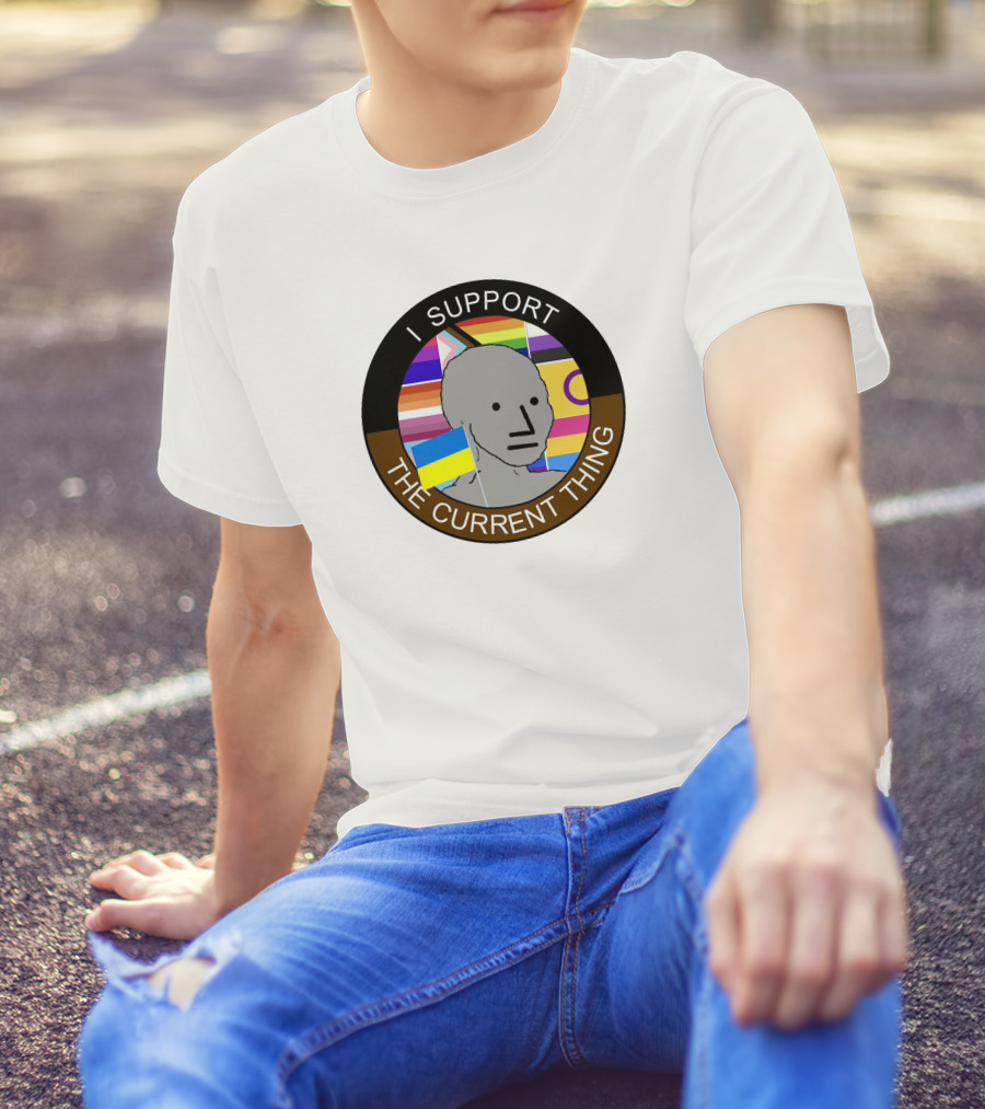 Elon Musk I Support The Current Thing NPC Meme Flag Circle T-Shirt