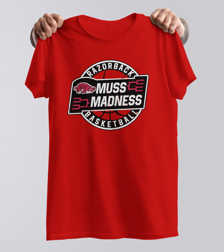 Razorback Basketball Eric Musselman Muss Madness March Tournament T-Shirt