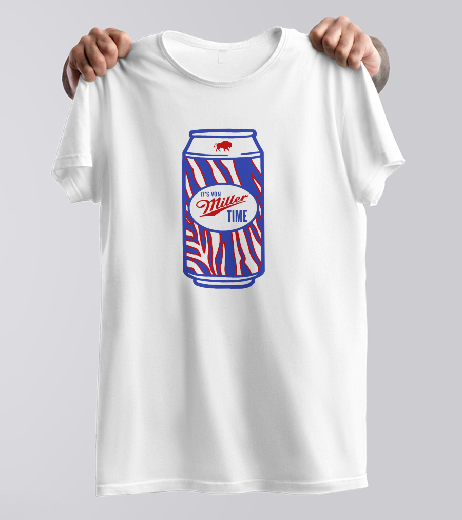 Buffalo Bills Mafia It's Von Miller Time Victory T-Shirt