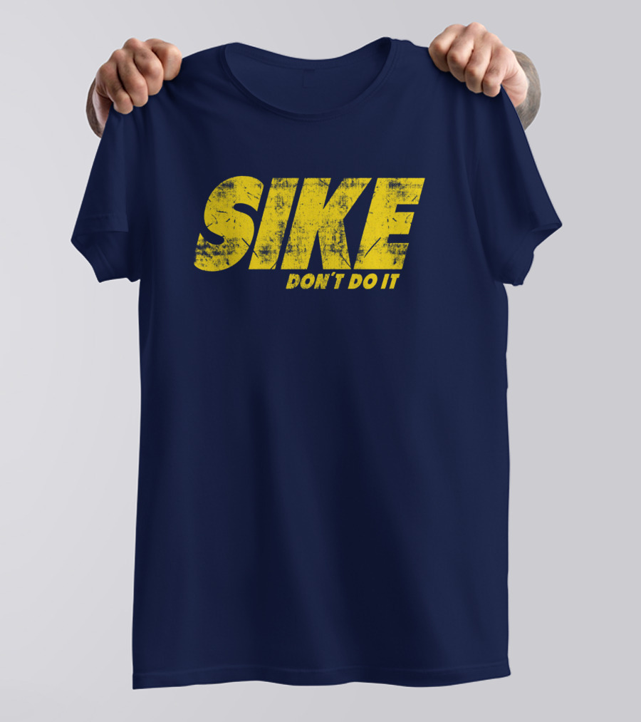 Rodrick Heffley Sike Don't Do It Diary Of A Wimpy Kid Parody T-Shirt