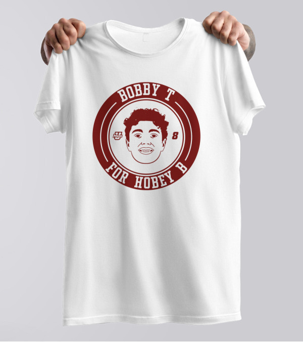 Bobby T Mass 8 For Hobey B T-Shirt