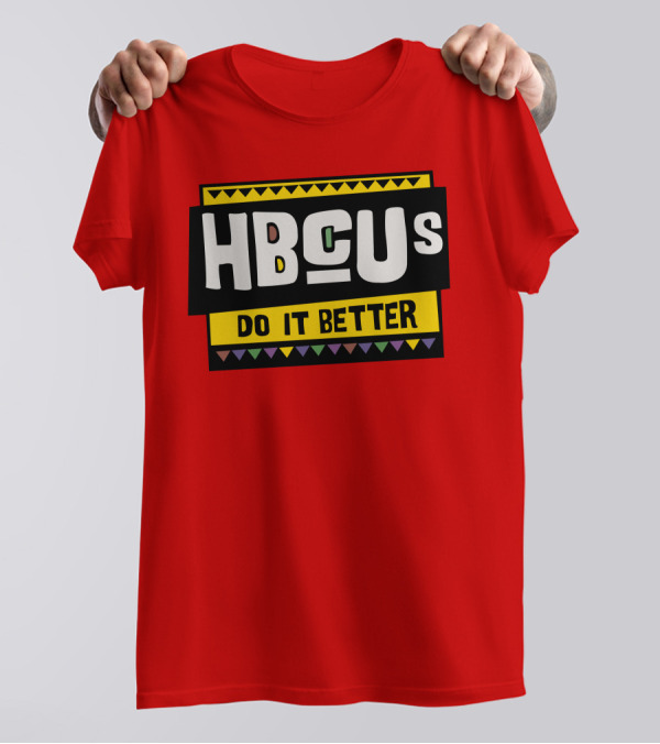 Hbcus Do It Better African Pattern Style T-Shirt