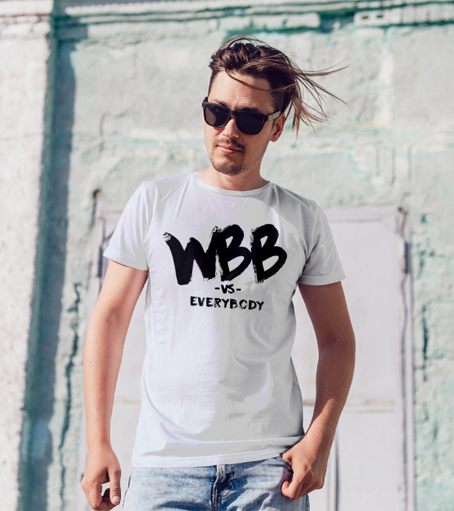 WBB Vs Everybody T-Shirt