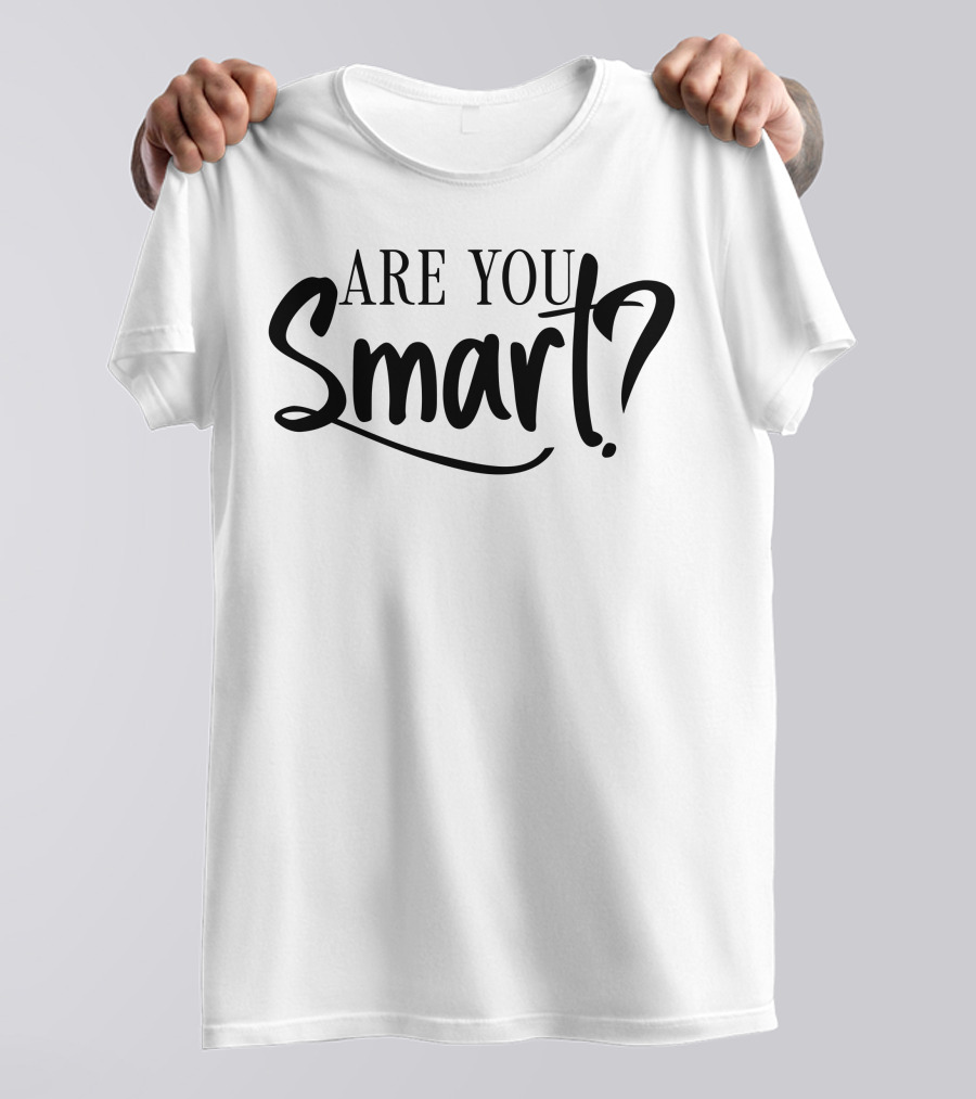 Are You Smart La'ron Katrel T-Shirt