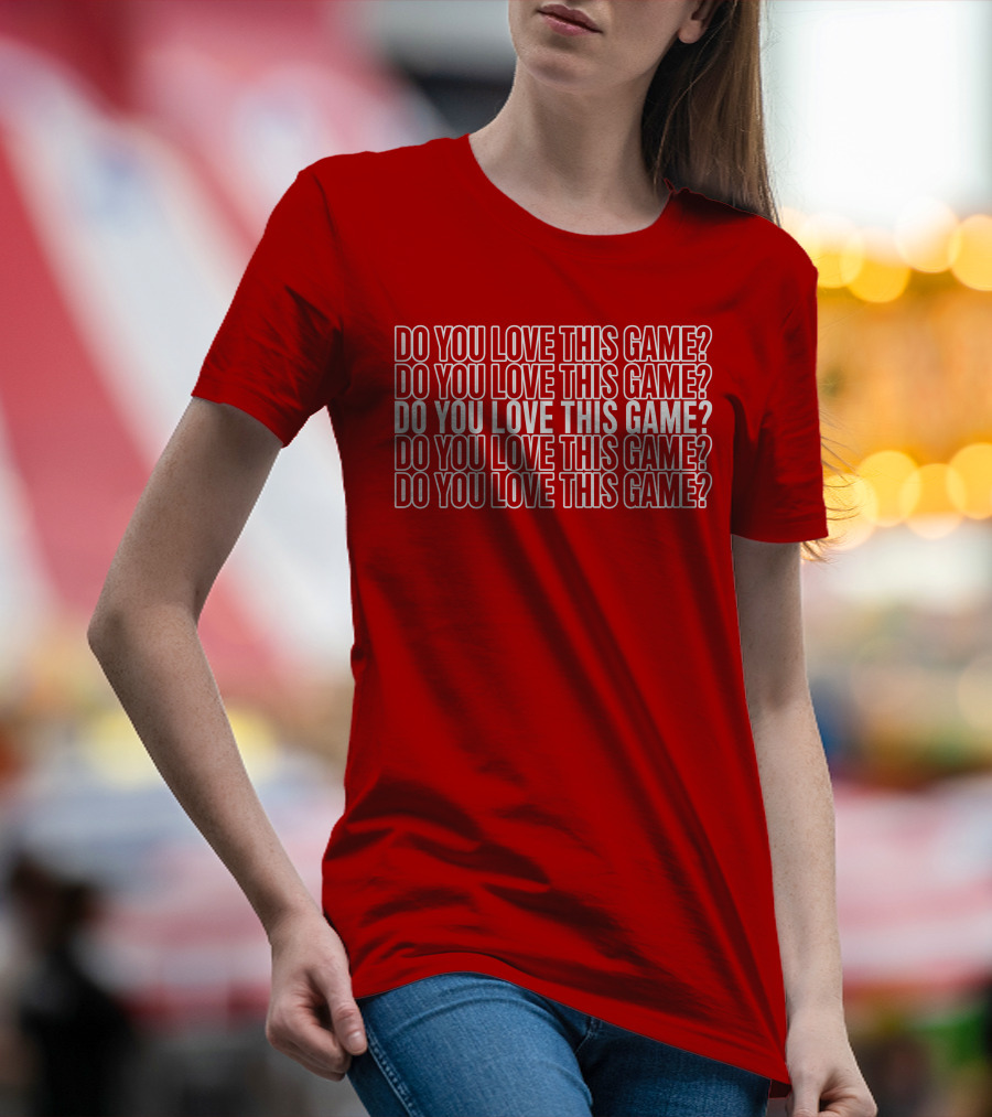 Adam Sandler Do You Love This Game Repeated Text T-Shirt