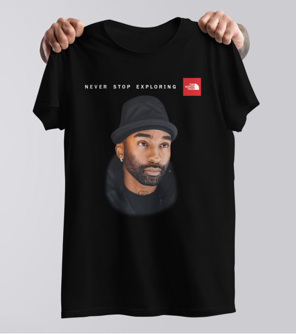 Never Stop Exploring The North Face Featuring Riky Rick Shaunkeyz T-Shirt