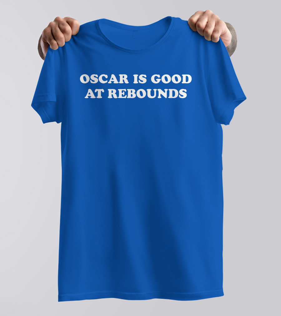 Oscar Is Good At Rebounds T-Shirt