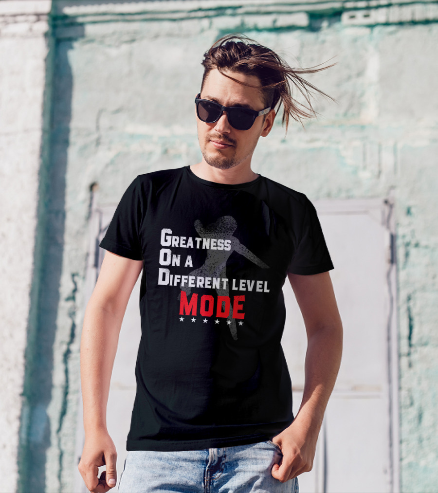 Greatness On A Different Level Mode Dancing T-Shirt