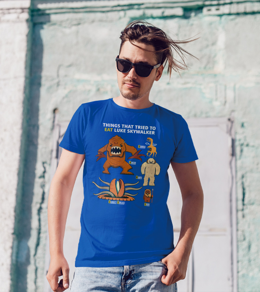 Things That Tried To Eat Luke Skywalker: Rancor, Wampa, Sarlacc, Sando Aqua Monster, Ewok T-Shirt