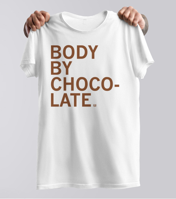 Body By Choco Late Raygun Merch That Mom Tho Chocolate Inspired T-Shirt