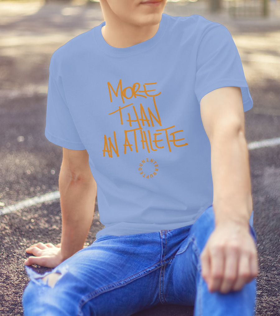 Shahbaz Khan More Than An Athlete Uninterrupted Merch More Than An Athlete Uninterrupted T-Shirt
