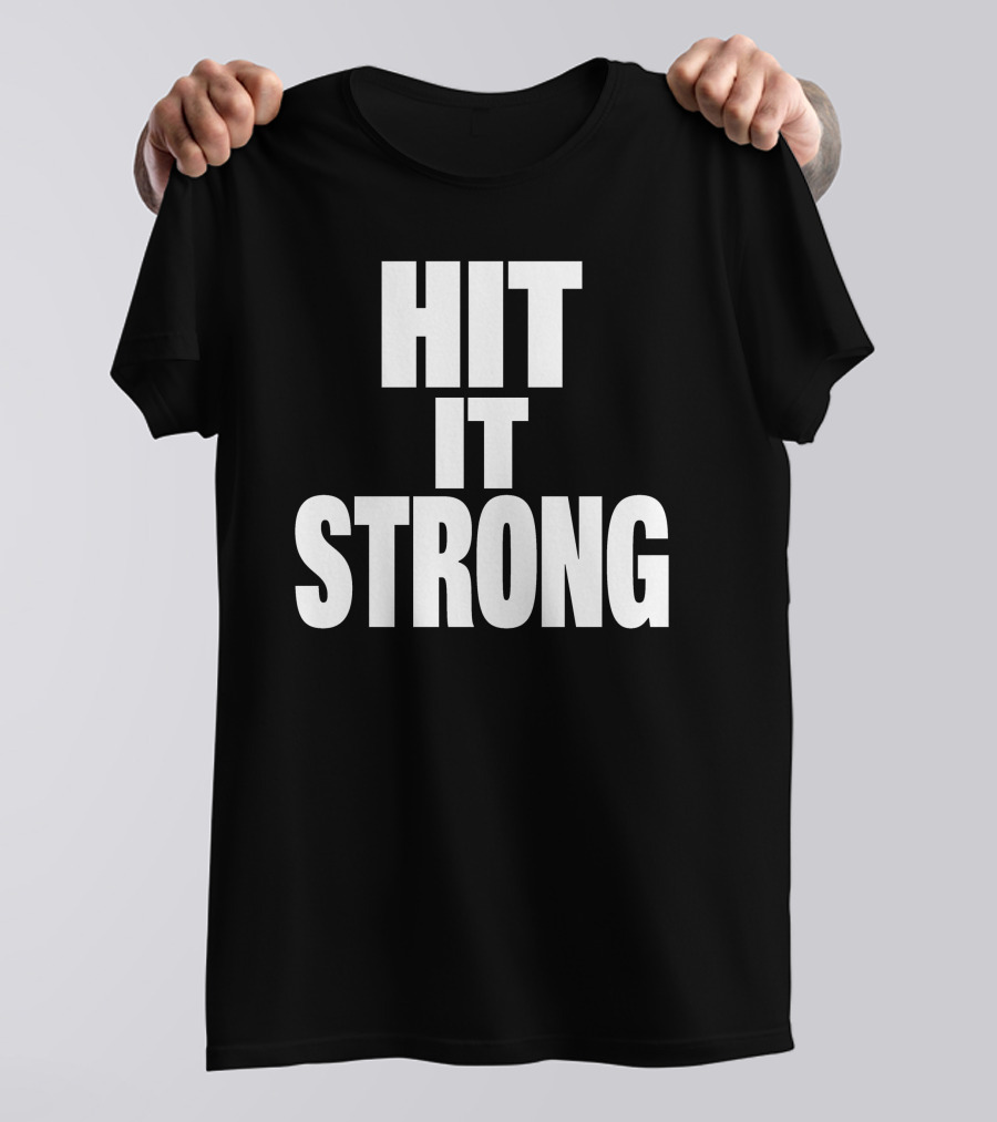 Dwayne Johnson Hit It Strong T-Shirt