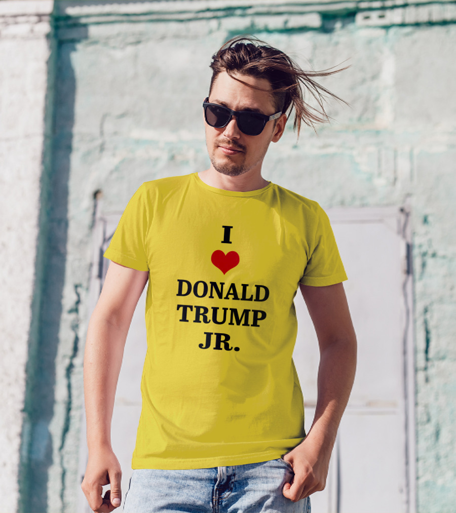 I Love Donald Trump Jr T-Shirt