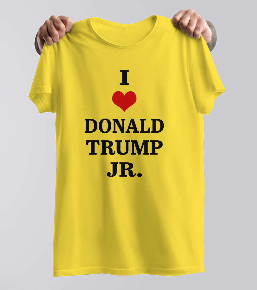 I Love Donald Trump Jr T-Shirt