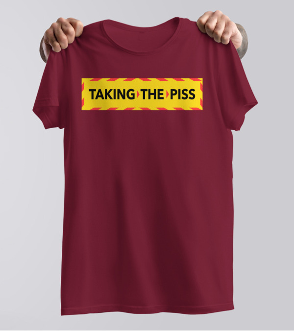 TAKING THE PISS Yellow Black Striped Warning Sign T-Shirt