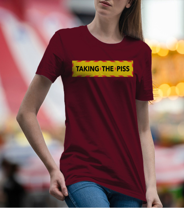 TAKING THE PISS Yellow Black Striped Warning Sign T-Shirt