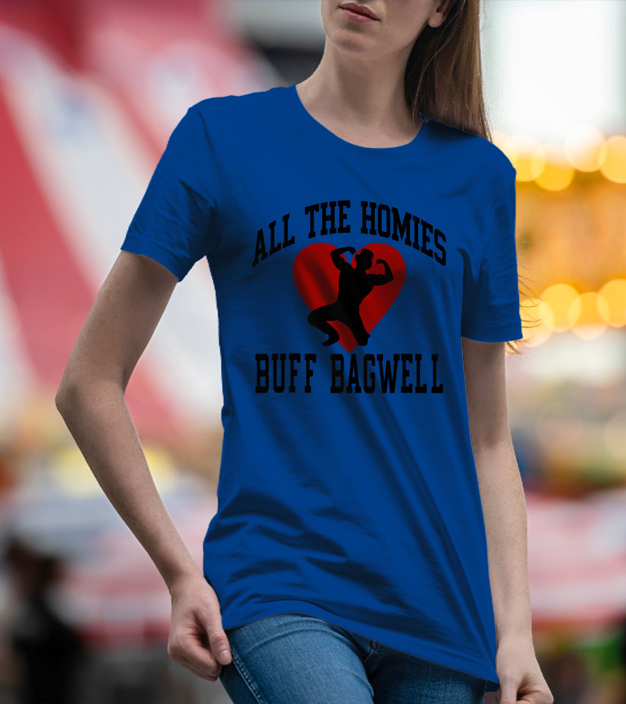 All The Homies Buff Bagwell Red Heart T-Shirt