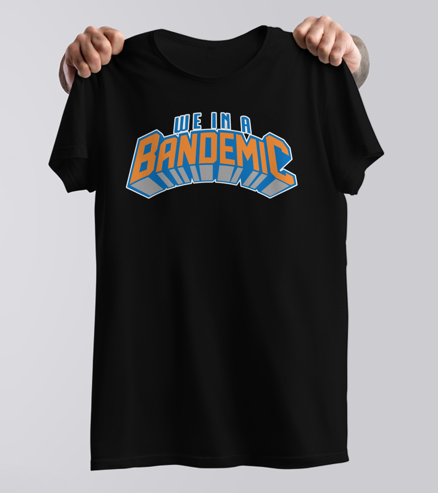 We In A Bandemic Orange And Blue T-Shirt