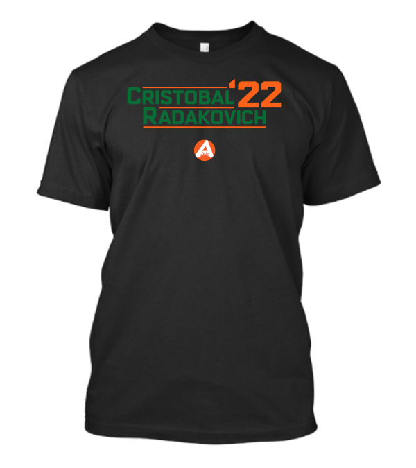 Cristobal Radakovich '22 Campaign Inspired T-Shirt