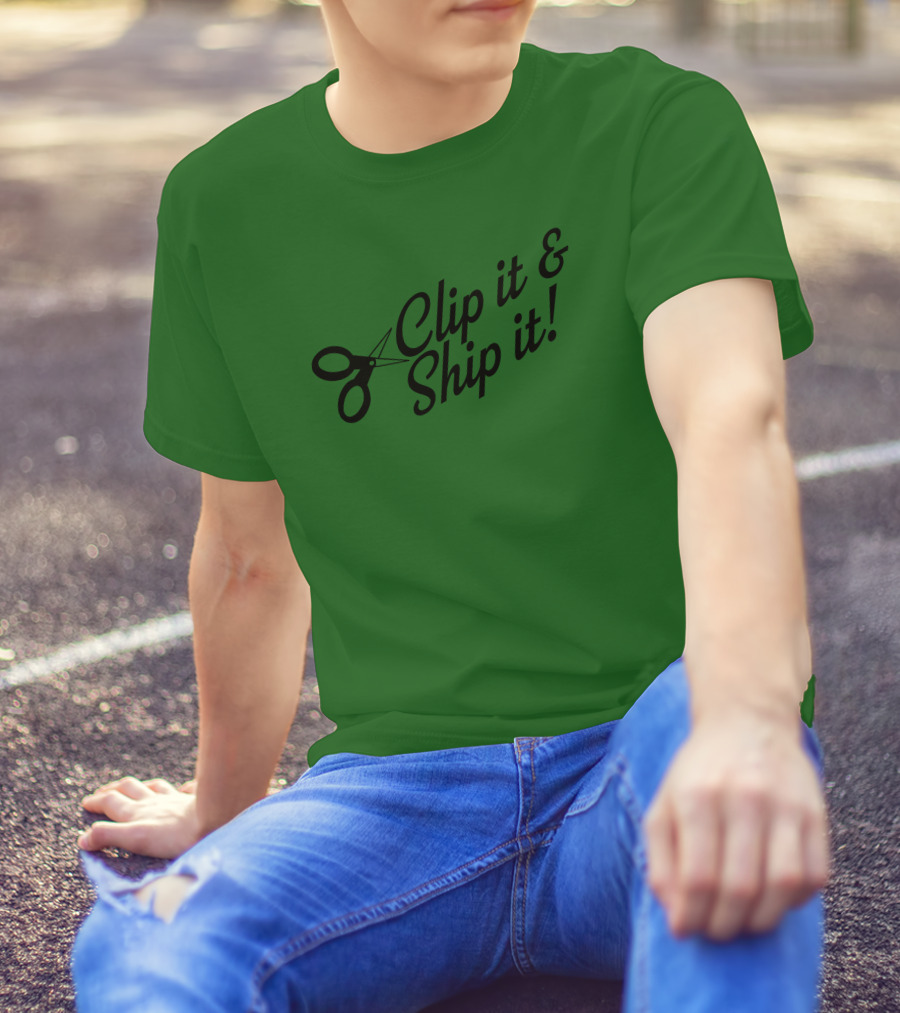 Clip It And Ship It Scissors Icon Text T-Shirt