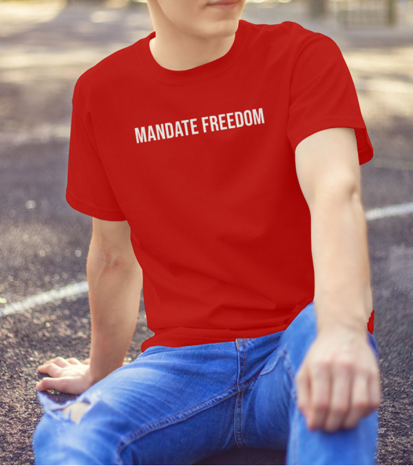 Mandate Freedom Ccpisassh0e T-Shirt