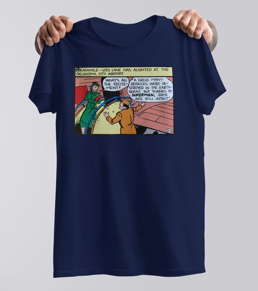 Meanwhile Lois Lane Alights At Oklahoma City Airport Thanks To Superman T-Shirt