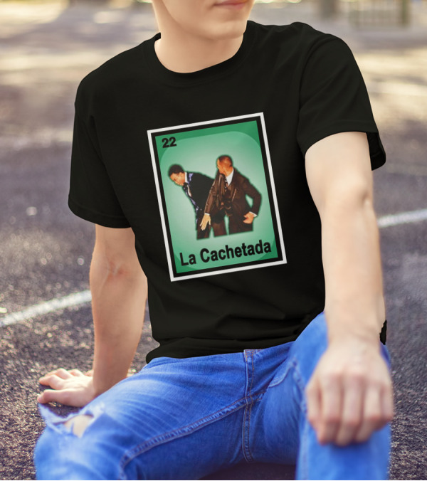 22 La Cachetada Will Smith Slaps Chris Rock T-Shirt